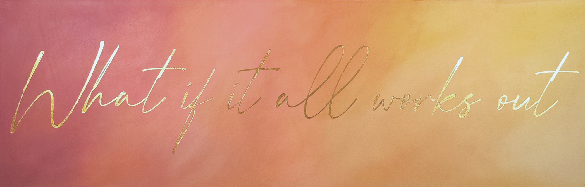 Svenja Bross Art What if it all works out